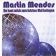 Martin Mendes - Du Hast Mich Zum Letzten Mal Belogen