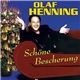 Olaf Henning - Schöne Bescherung